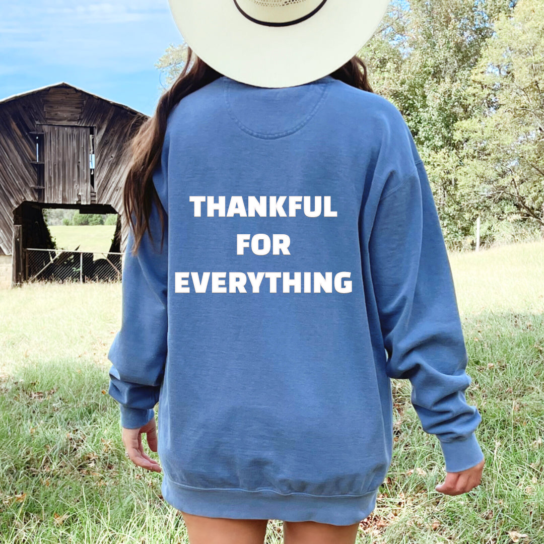 THANKFUL FOR EVERYTHING CREWNECK